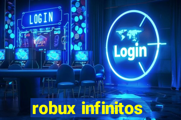 robux infinitos