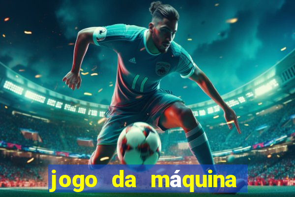 jogo da máquina ca?a níquel