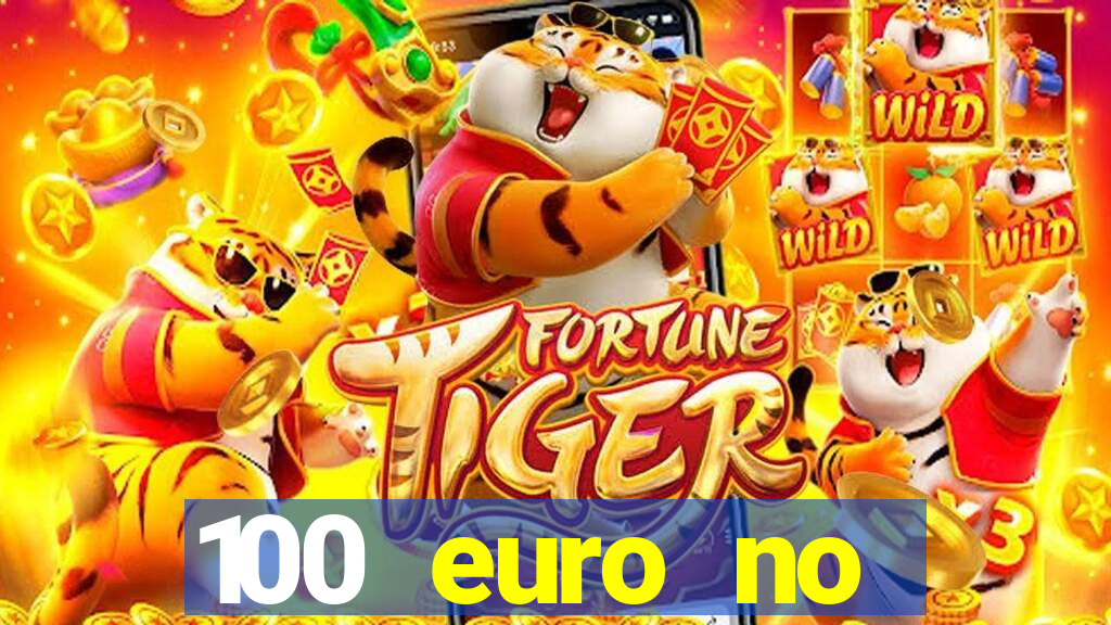 100 euro no deposit casino