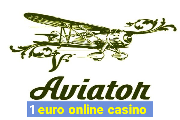 1 euro online casino