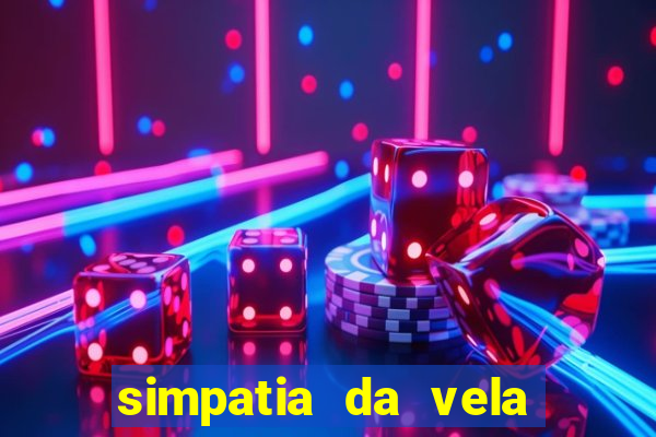 simpatia da vela para afastar rival