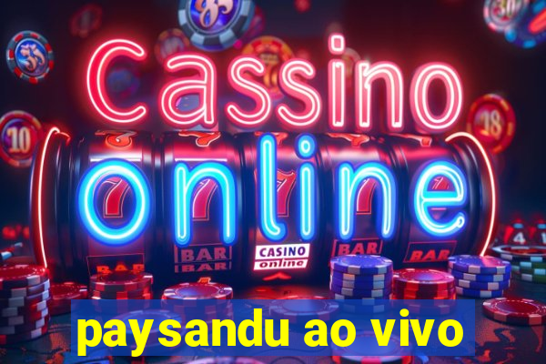 paysandu ao vivo