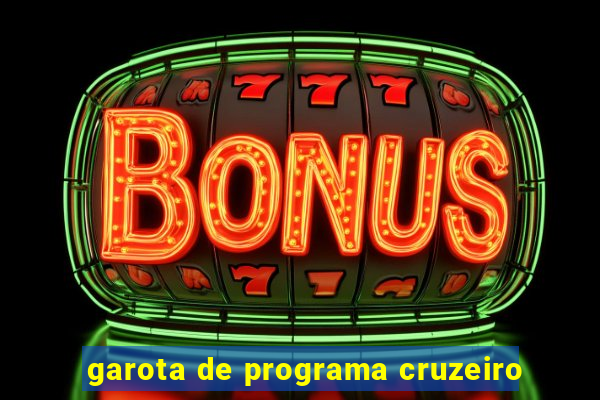 garota de programa cruzeiro