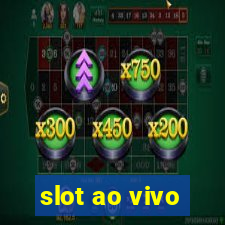 slot ao vivo