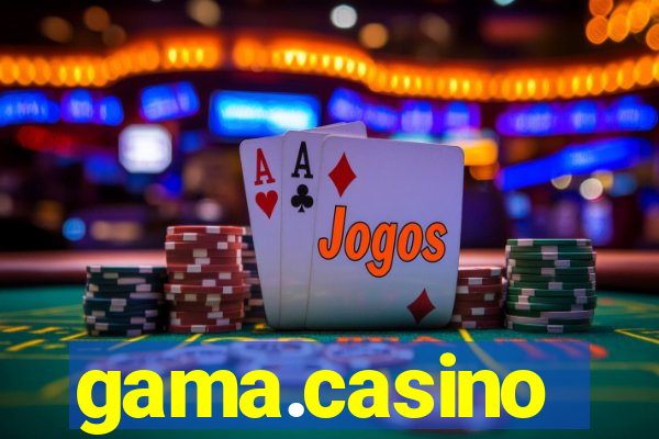 gama.casino