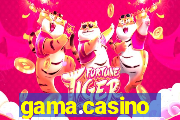 gama.casino