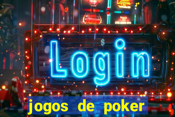 jogos de poker dinheiro real