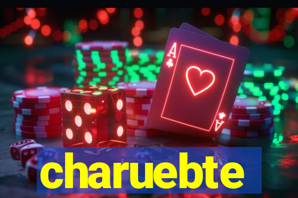 charuebte