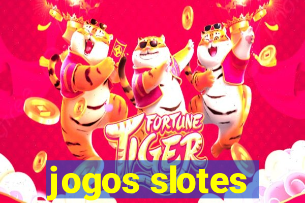 jogos slotes