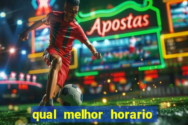 qual melhor horario para jogar esporte da sorte