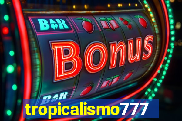 tropicalismo777lg.com