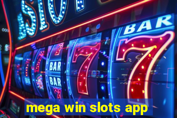 mega win slots app