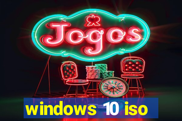 windows 10 iso