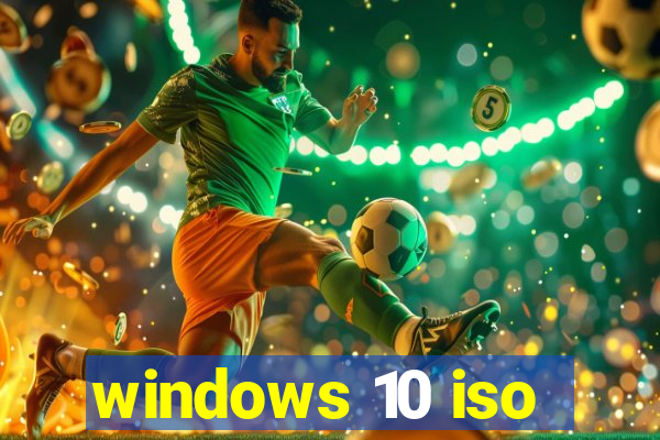 windows 10 iso