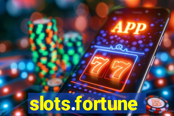 slots.fortune