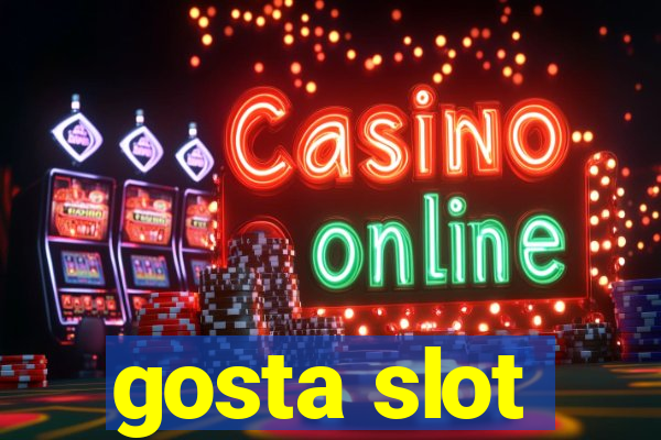 gosta slot