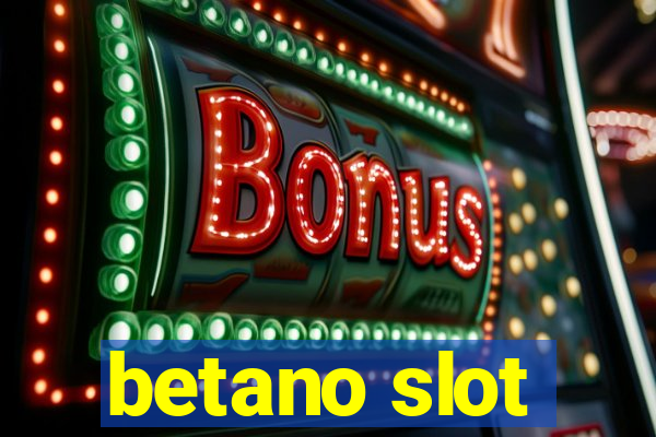 betano slot