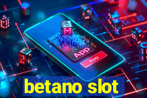 betano slot