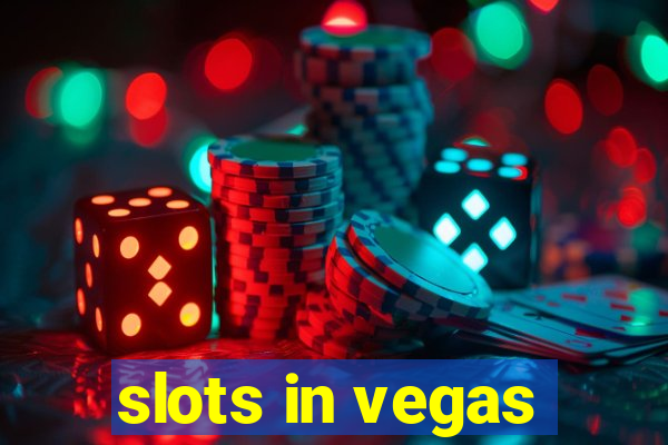 slots in vegas