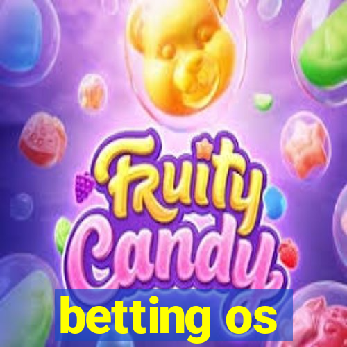 betting os