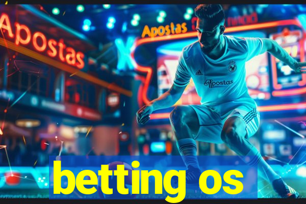 betting os