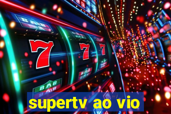 supertv ao vio