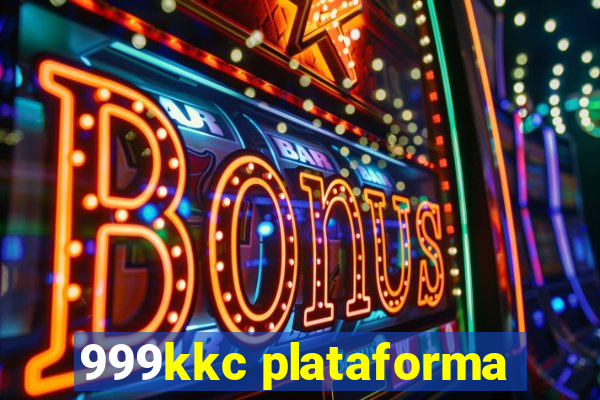 999kkc plataforma