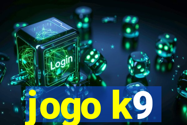 jogo k9