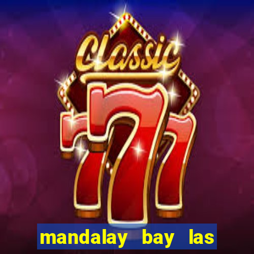 mandalay bay las vegas casino