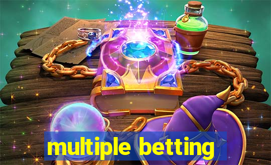 multiple betting