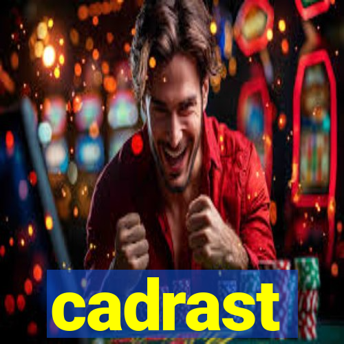 cadrast