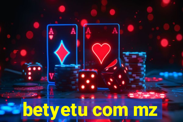 betyetu com mz