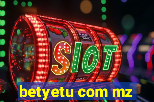 betyetu com mz