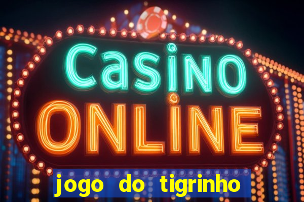 jogo do tigrinho paga mesmo