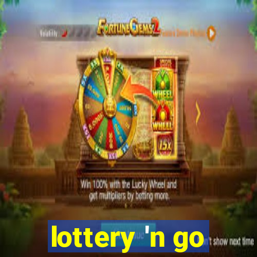 lottery 'n go