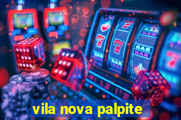 vila nova palpite