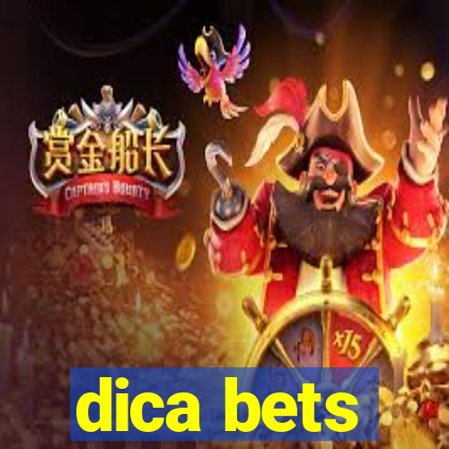 dica bets