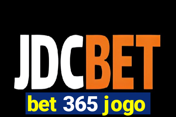 bet 365 jogo