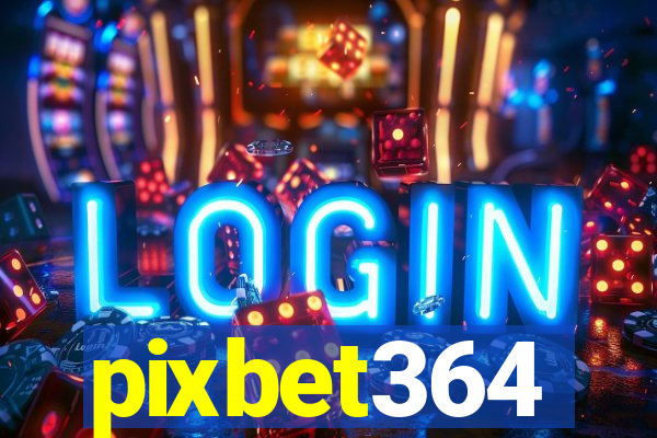 pixbet364