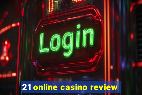 21 online casino review