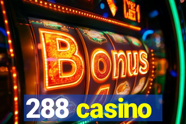 288 casino