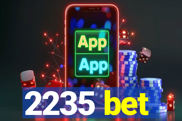 2235 bet