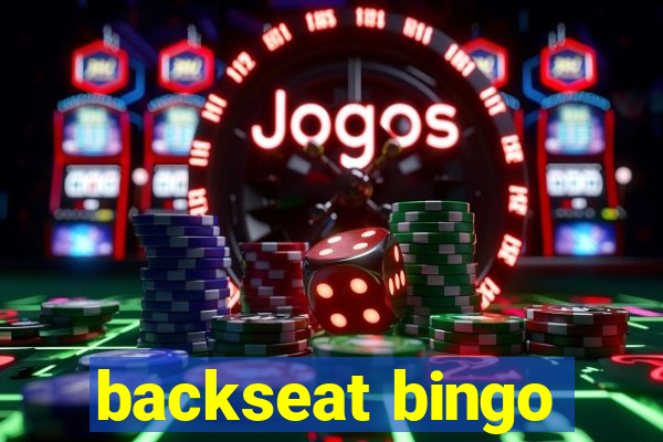 backseat bingo