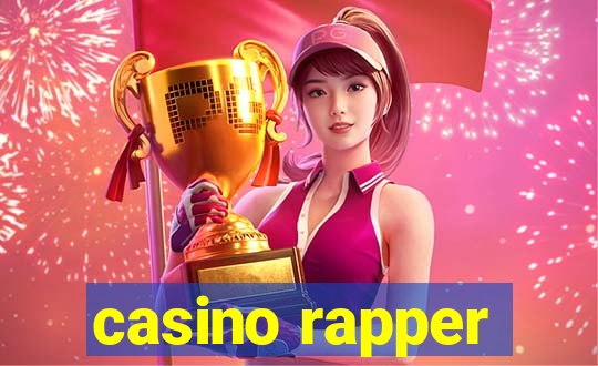 casino rapper