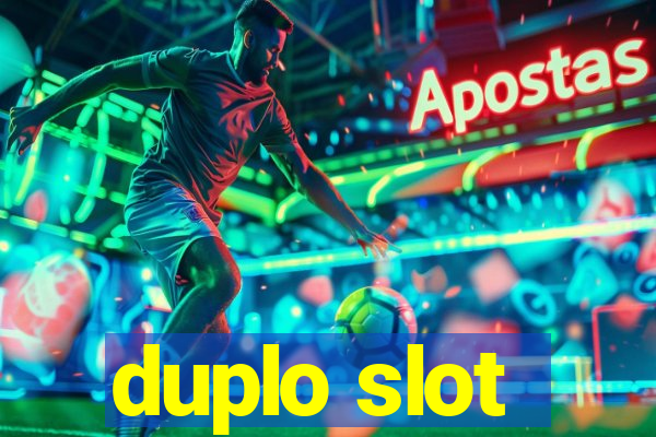 duplo slot