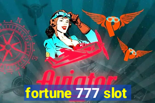 fortune 777 slot