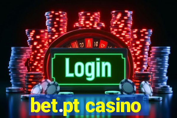 bet.pt casino