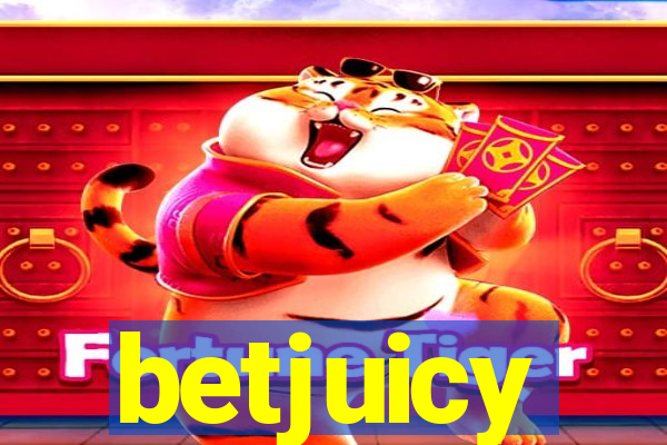 betjuicy