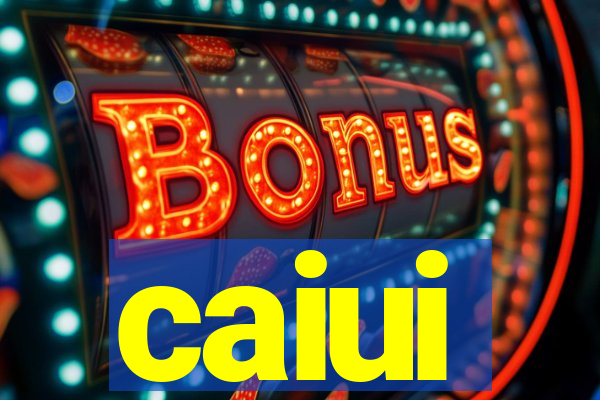 caiui