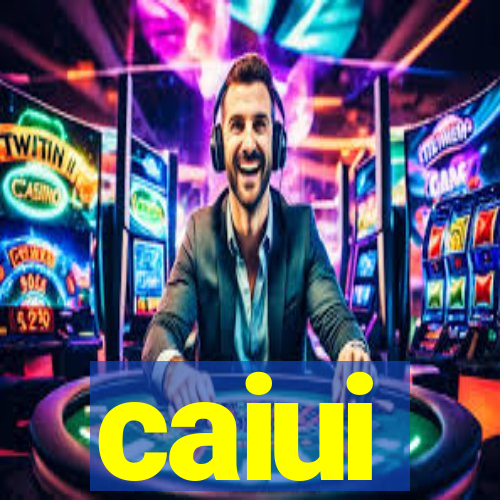 caiui